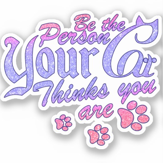 自分の猫になれ考えばれ シール (正面)