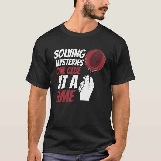 自分の研究を解決する一つの手がかりを一度にフォレンジック科学 Tシャツ (正面)