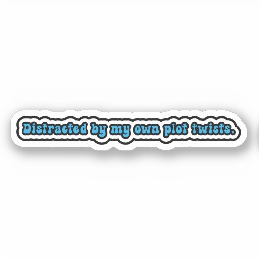 自分の筋の紆余曲折で気を散らす。神経多様ADHD シール (正面)