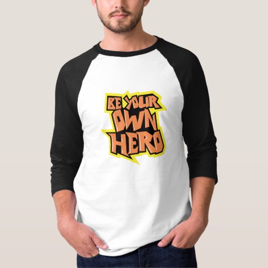 自分の英雄になろう Tシャツ (正面)