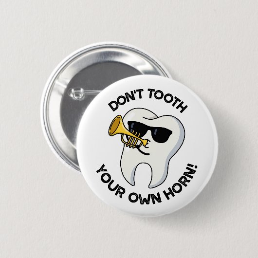 自分の角の歯を使って歯をおもしろい抜くな 缶バッジ (正面&裏面)