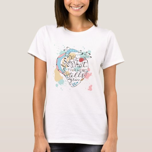 自分の言う通りにするだけハート Tシャツ (正面)