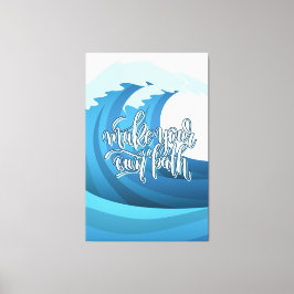 自分の道を作る |やる気を起こさせる引用文 キャンバスプリント