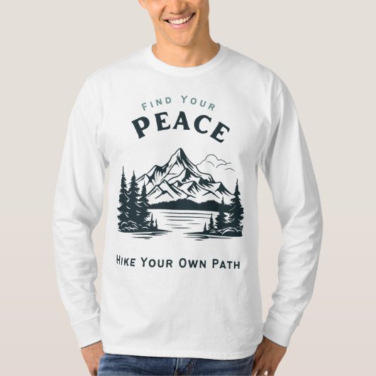 自分の道を歩む平和を見つける Tシャツ (正面)