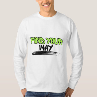 自分の道を見つける 励ましの言葉Tシャツ Tシャツ