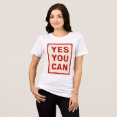 自分の道を選ぶ独立した女性 "YES YOU CAN" トライブレンドTシャツ (正面全面)