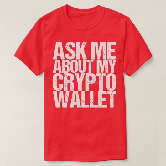自分の頼クリプト財布について Tシャツ (デザイン正面)
