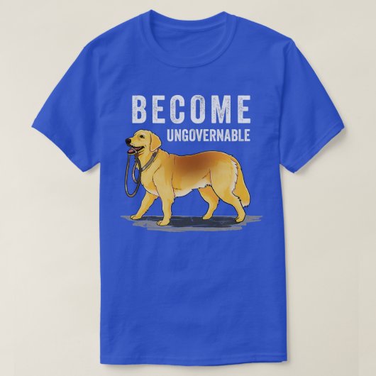自分の首輪を持つ独立犬が統治できなくなる Tシャツ (デザイン正面)