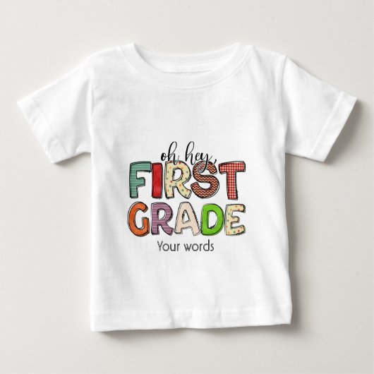 自分のOh Hey First Gradeを作成 ベビーTシャツ (正面)