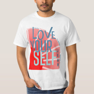 自分のTシャツを愛せよ Tシャツ