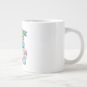 自分は最高って知ってるもん ジャンボコーヒーマグカップ (右)