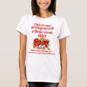 自分へのちょっとしたご褒美Tシャツ Tシャツ (正面)