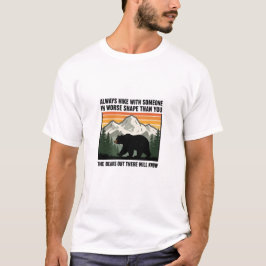 自分より体力のない人と一緒にハイキングをしよう t tシャツ