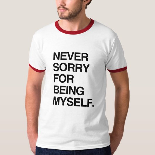 自分らしくいることを決して後悔しない Tシャツ (正面)