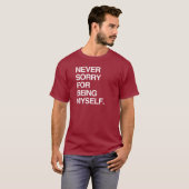 自分らしくいることを決して後悔しない Tシャツ (正面フル)