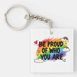 自分らしくいることを誇りに思え レインボー名言 LGBTQ+ キーホルダー