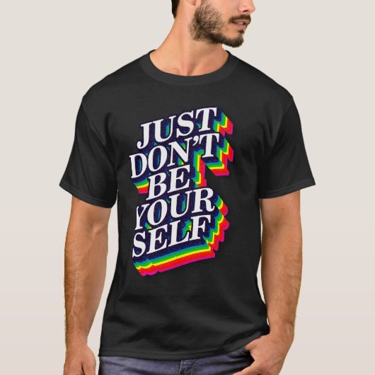 自分らしくないで Quote 笑える Tシャツ (正面)