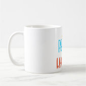 自分らしく誇りを持て コーヒーマグカップ (左)