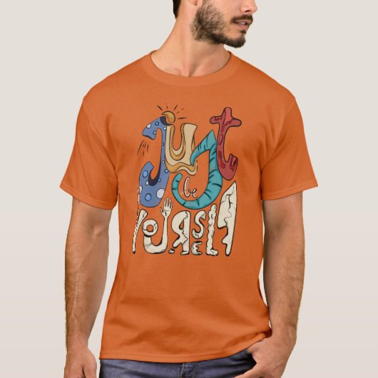 自分らしく、ありのままに: あなた自身でいよう Tシャツ (正面)