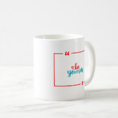 自分らしく コーヒーマグカップ (正面右)