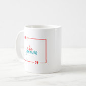 自分らしく コーヒーマグカップ (正面左)