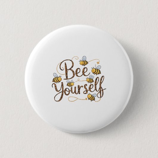 自分らしく Bee Motivational 楽しいギフト 缶バッジ (正面)
