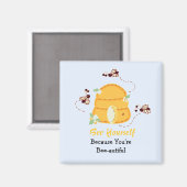 自分らしく Bee Yourself - あなたは Bee-autiful マグネット (正面/裏面)