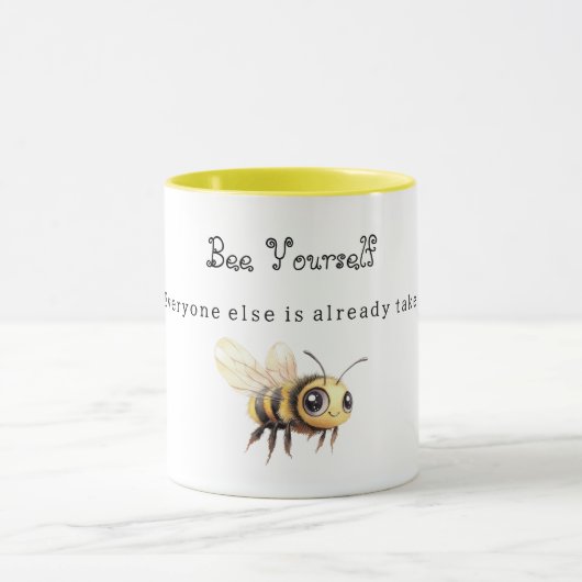 自分らしく Bee Yourself マグカップ (中央)