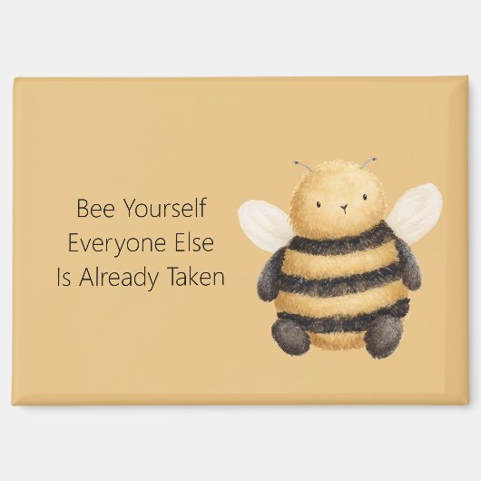 自分らしく Bee Yourself マグネット (正面)