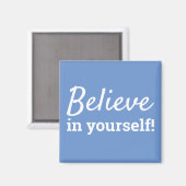 自分を信じて - インスピレーション モチベーション 名言 マグネット (正面/裏面)