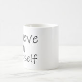 自分を信じて コーヒーマグカップ (中央)