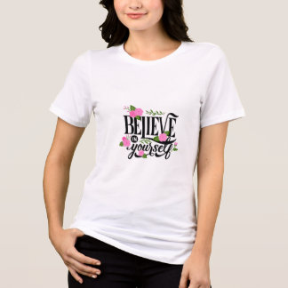 自分を信じて フラワー名言Tシャツ トライブレンドTシャツ