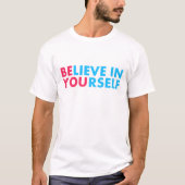 自分を信じて Tシャツ (正面)