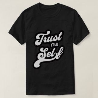 自分を信じて Tシャツ
