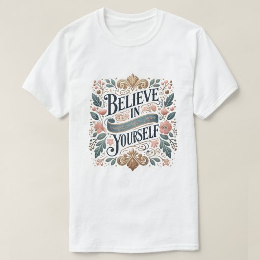 自分を信じてTシャツ Tシャツ (デザイン正面)