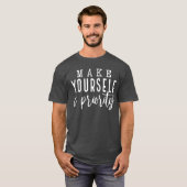 自分を優先する 励ましの言葉  Tシャツ (正面フル)