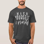 自分を優先する 励ましの言葉  Tシャツ (正面)