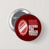自分を壊す前に自分をチェックしなさい 缶バッジ (正面&裏面)