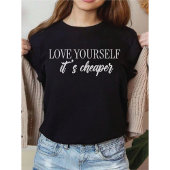 自分を愛してね。安上がりでしょ ミニマリスト タイポグラフィ Tシャツ