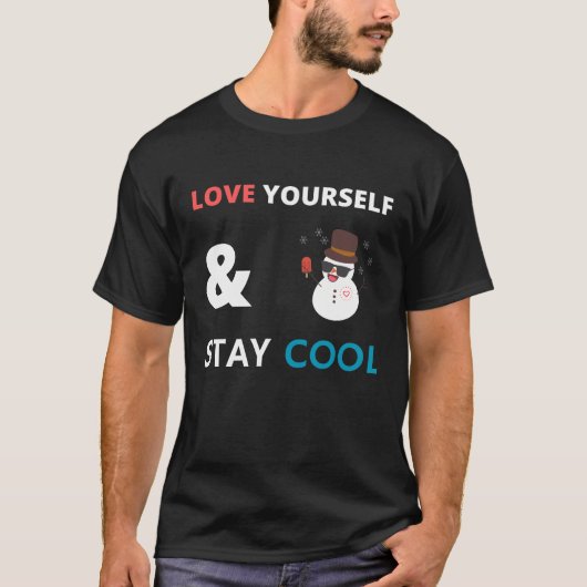 自分を愛しクールて Tシャツ (正面)