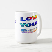 自分を愛せよ –  コーヒーマグカップ (正面右)