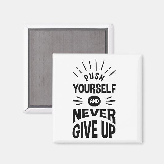 自分を押し上げて決して上与えにしない マグネット (正面/裏面)