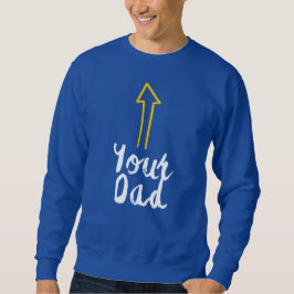 自分を指す矢印を持つパパスローガン スウェットシャツ