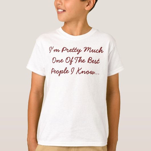 自分を知ってる人の中で自分が1番いい人 Tシャツ (正面)