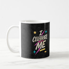 自分を祝おう コーヒーマグカップ
