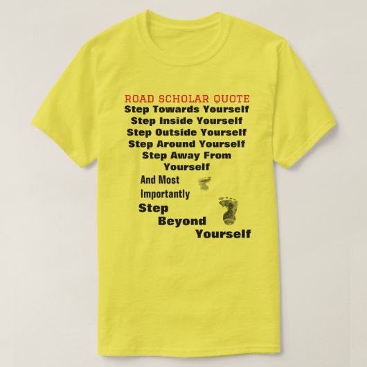 自分を超えたステップ – Road Scholar T-Shirt Tシャツ (デザイン正面)