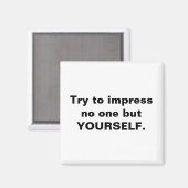 自分以外の誰も感動させないようにする マグネット (正面/裏面)