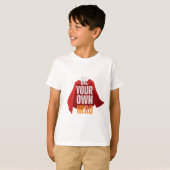 自分自身がヒーローであれ Tシャツ (正面フル)