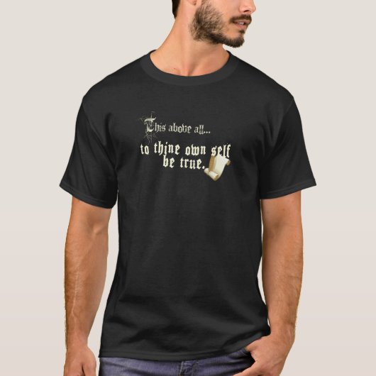 自分自身に正直であれ - シェイクスピア 引用Tシャツ (ダーク) Tシャツ (正面)