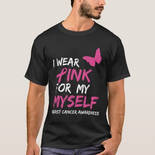 自分自身のためにピンクリボン乳がん啓発活動 Tシャツ (正面)